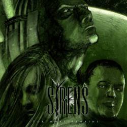 Sirens : For What Remains